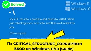 Fix CRITICALSTRUCTURECORRUPTION BSOD on Windows 1110 Guide 2024 [upl. by Ranitta528]