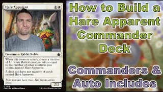 How to Build a Hare Apparent Commander Deck  What Commanders to use Staples to Consider and More [upl. by Mcconaghy138]