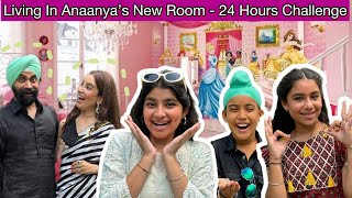 Living In Anaanyas New Room  24 Hours Challenge  Ramneek Singh 1313  RS 1313 VLOGS [upl. by Kabab756]