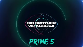 PRIME 5  Big Brother VIP Kosova 3  01112024 [upl. by Adian864]