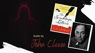 CS Lewis The Screwtape Letters  Audio by John Cleese [upl. by Elsie343]