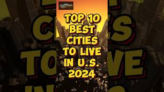 Top 10 Best Cities to Live in the US in 2024 [upl. by Placida629]