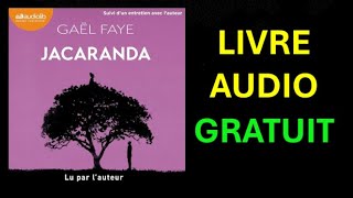 Livre Audio Gratuit  Jacaranda de Gael Faye [upl. by Natanoy]