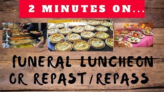 What is a Luncheon or RepassRepast Just Give Me 2 Minutes [upl. by Israel936]