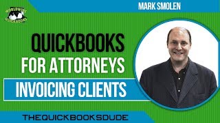 QUICKBOOKS FOR ATTORNEYS  How To Invoice Bill Clients For Legal Fees Earned By The Lawyer [upl. by Pfosi]