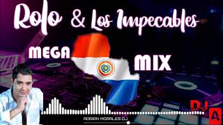 Mix Rolo y los Impecables Dj ADRIAN MORALES [upl. by Sayed]