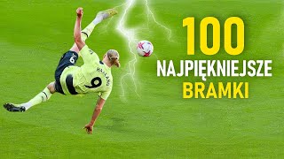 100 NAJPIĘKNIEJSZYCH BRAMEK SEZONU 2023 ᴴᴰ [upl. by Akinaj]