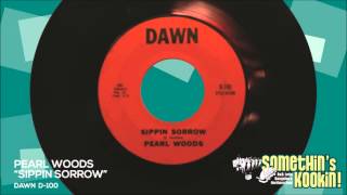 Pearl Woods quotSippin Sorrowquot Dawn [upl. by Legim316]