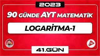 Logaritma1  90 Günde AYT Matematik Kampı  41Gün  2023  logaritma aytmatematik [upl. by Musette]