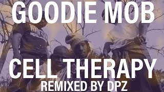 Goodie Mob  Cell therapy Zeemix [upl. by Lepper]