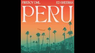 Fireboy DML ft Ed Sheeran  Peru  Version Skyrock  🎶 [upl. by Eirolam847]