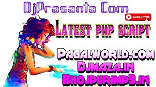 10 Latest Php Script  Pagalworldcom DjMazain Bhojpurimp3in Ka Php Script [upl. by Frieder24]