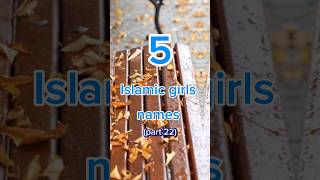 5 Islamic girls names 😍❤️  part 22 shortsvideo hijab [upl. by Akeenahs]