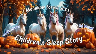 Childrens Bedtime Story  Moonbow Forest 31 [upl. by Roger]