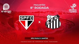 SÃO PAULO X SANTOS  14022024  PAULISTÃO  AO VIVO [upl. by Tallie]