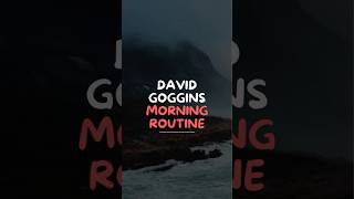 David Goggins MOST MOTIVATING Morning Routine Ever [upl. by Thurlough309]