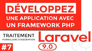 7  Traitement du formulaire dinscription à partir de Laravel 9 [upl. by Eelidnarb372]