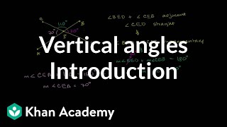 Introduction to vertical angles  Angles and intersecting lines  Geometry  Khan Academy [upl. by Peony758]