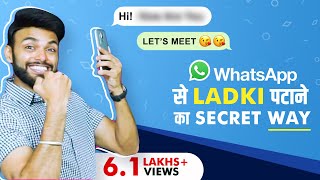 WhatsApp se ladki ko Patane ka 1 Secret Way [upl. by Maer706]