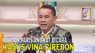 Hotman Paris Angkat Bicara Soal Kasus Vina Cirebon  FYP 310524 Part 1 [upl. by Underwood]