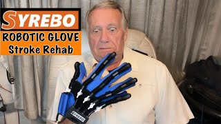 SYREBO ROBOTIC GLOVE REVIEW  HAND REHABILITATION GLOVE  SOFT ROBOTIC GLOVE [upl. by Asela97]