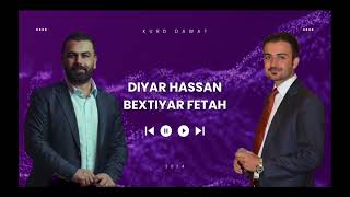 Diyar Hassan o Bextiyar Fetah Xushtrin Dawat 2024  ديار حسن و بختيار فتاح خوشترين داوات ٢٠٢٤ [upl. by Dorahs]