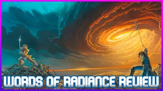 Is Words of Radiance ACTUALLY Better Than TWOK  Stormlight Archive Review EP2 [upl. by Eiltan333]