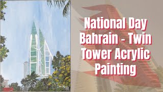 National Day Bahrain 2020 Twin Tower Bahrain  Bahrain Art [upl. by Ruperto676]