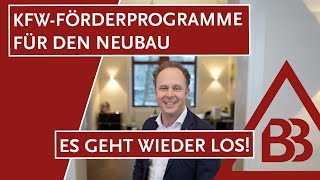 KfWFörderprogramme für den Neubau – Es geht wieder los [upl. by Adnavoj633]