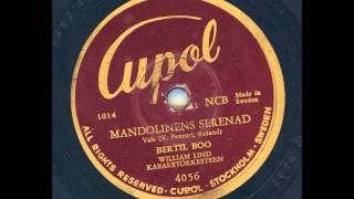 BERTIL BOO WILLIAM LIND KABARETORKESTERN  MANDOLINENS SERENAD [upl. by Larrej471]