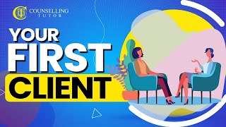 Counselling your first client  best practice explained [upl. by Zetniuq160]