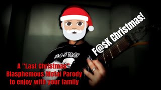 Last Christmas Metal Cover Metal Parody [upl. by Ayiram]