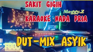 SAKIT GIGI KARAOKE NADA PRIA [upl. by Htebsil]