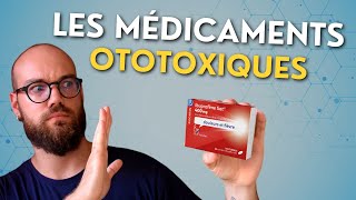 Ces médicaments OTOTOXIQUES provoquent des ACOUPHÈNES ATTENTION [upl. by Fotina]