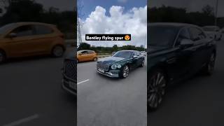 Bentley flying spur in Bangalore 🇮🇳supercars [upl. by Llerrud]