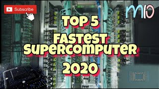 Top 5 Fastest Supercomputer in the World2020 MLO [upl. by Vere]