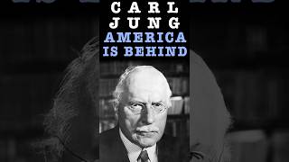 Carl Jung on America Technologically Advanced Psychologically Behind [upl. by Dianne448]