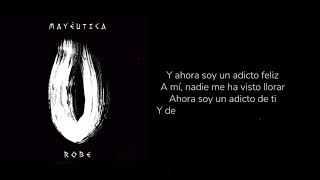 Coda Feliz  Robe  Mayéutica Lyric Video Cortesía [upl. by Tullius]