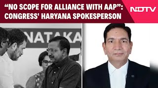 Congress AAP Alliance  No Scope For Alliance With AAP Says Congress Haryana Spokesperson [upl. by Lednek]