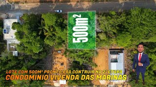 Vivenda das Marinas Lote com 500m² Pronto pra construir 2ª etapa acesso para a Praia e Rio [upl. by Milton]