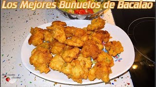 Los Mejores Buñuelos de Bacalao del Mundo [upl. by Arikahc152]