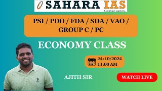 Economy  PSIPDOVAOFDASDAGROUP CPC  AJITH Sir  SAHARA IAS [upl. by Hesky]