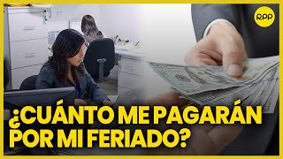 ¿Cuánto me deben pagar por trabajar un día feriado [upl. by Thill]