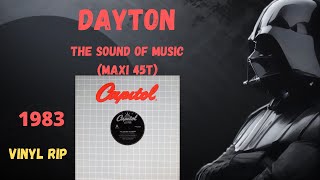 Dayton  The Sound Of Music 1983 Maxi 45T [upl. by Emelin929]