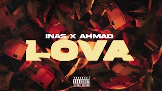 INAS X AHMAD AMIN  LOVA prod by Coby amp Jala Brat [upl. by Medardas783]