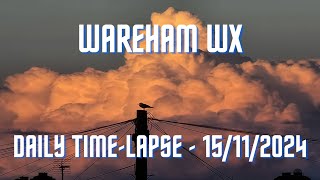 Wareham  Daily Timelapse  15112024 [upl. by Narag]