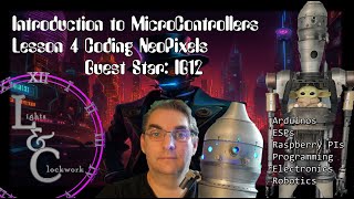 Introduction to Programming Microcontrollers Lesson 4  Coding Neopixels Addressable LEDs [upl. by Hannej]