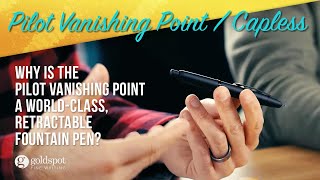 Why the Pilot Vanishing Point is a worldclass retractable fountain pen [upl. by Hillhouse]