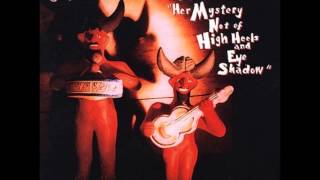 Jonathan Richman  Her Mystery Not of High Heels and Eye Shadow full album [upl. by Ailema]