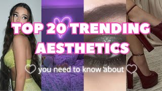 TOP 20 Most Popular Aesthetics In 2024 💕🦋🍭💗✨ [upl. by Ozneral]